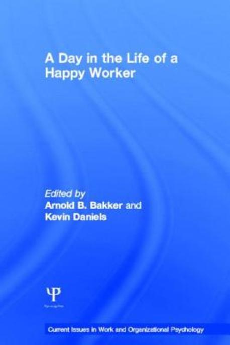 A Day in the Life of a Happy Worker