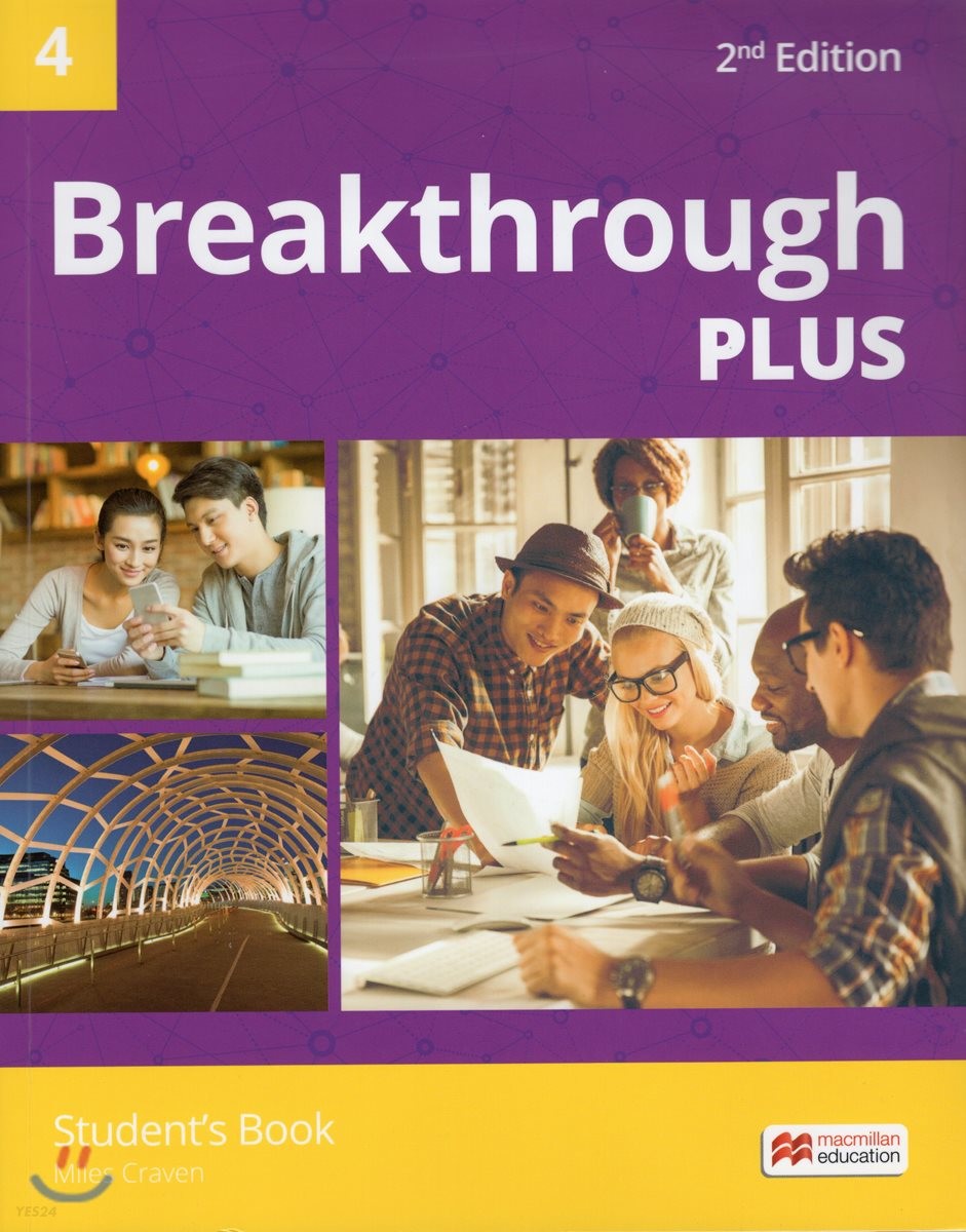 Breakthrough Plus 4, 2/E : Student’s Book