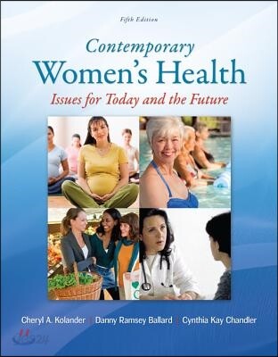 Contemporary Women’s Health: Issues for Today and the Future (Issues for Today and the Future)
