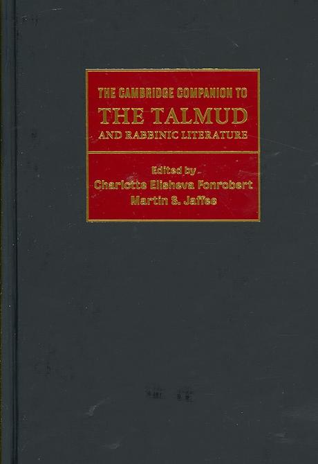 The Cambridge companion to the Talmud and rabbinic literature