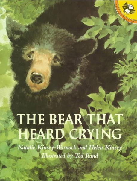 (THE) BEAR THAT HEARD CRYING