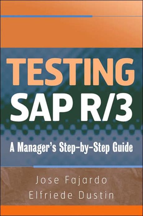 Testing Sap R/3 Paperback (A Manager’s Step-by-step Guide)