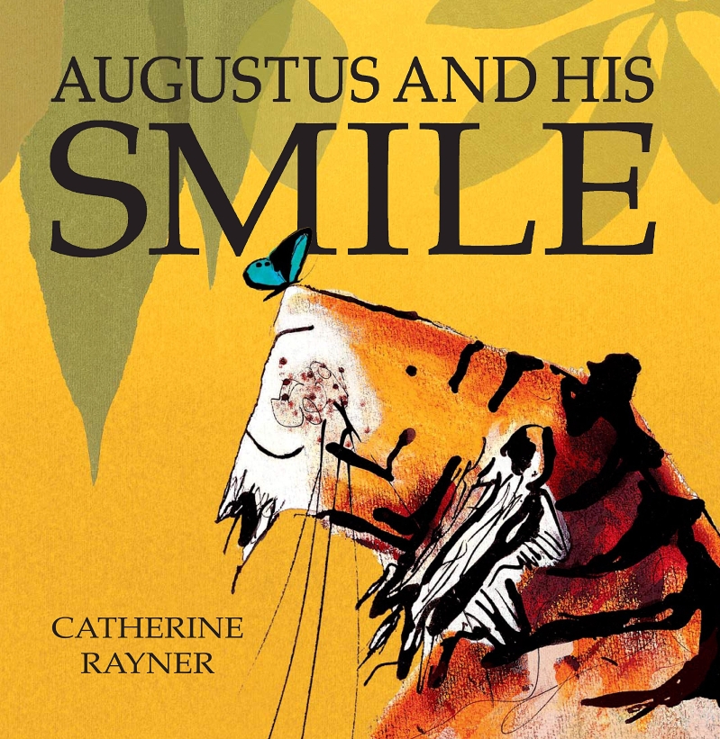 Augustus and His Smile : 10th Anniversary Edition