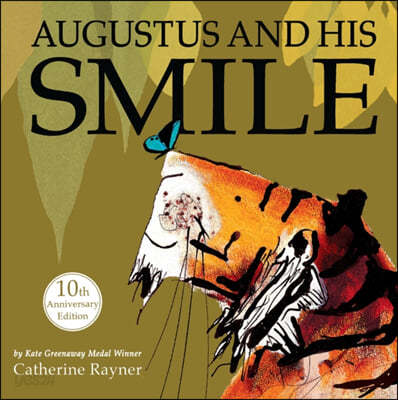 The Augustus and His Smile (10th Anniversary Edition)