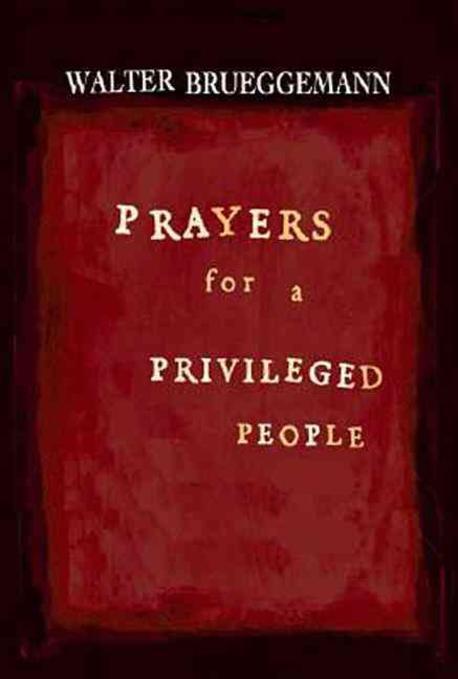 Prayers for a Privileged People 반양장