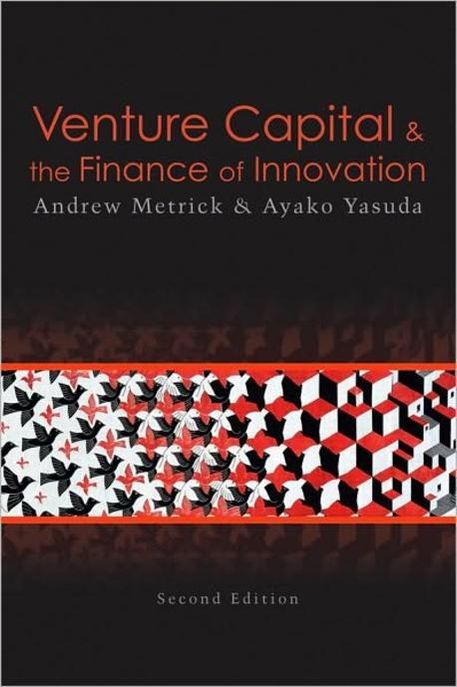 Venture Capital & the Finance of Innovation