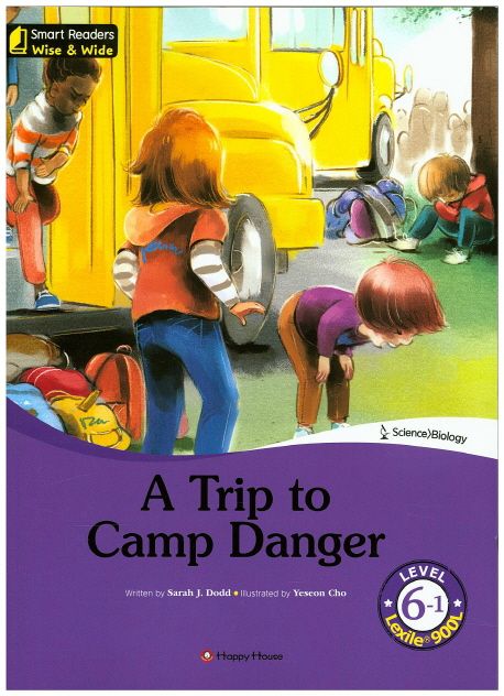 (A) trip to camp danger
