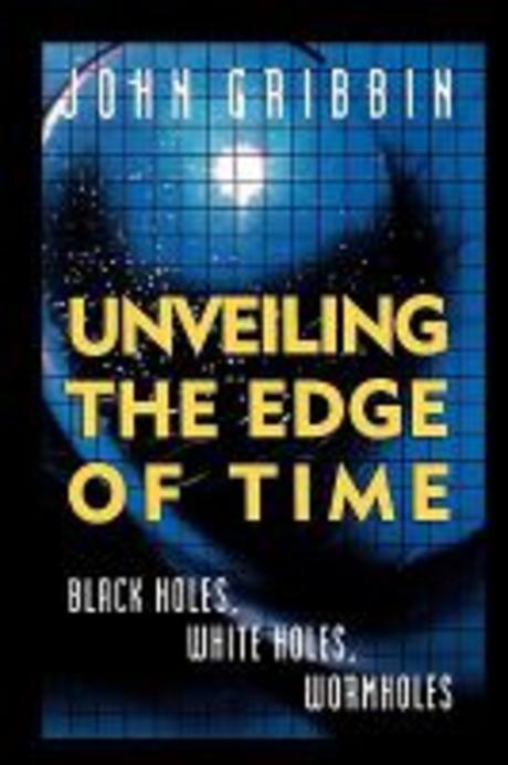 Unveiling the Edge of Time : Black Holes, White Holes, Wormholes