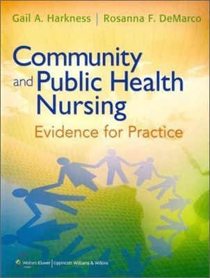 Community and public health nursing  : evidence for practice