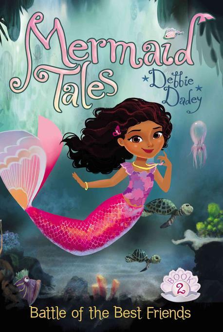 Mermaid Tales . 2 , Battle of the Best Friends