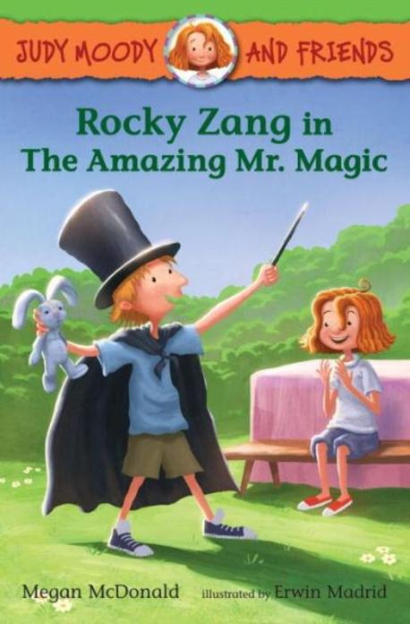 Judy Moody and Friends: Rocky Zang in the Amazing Mr. Magic Paperback