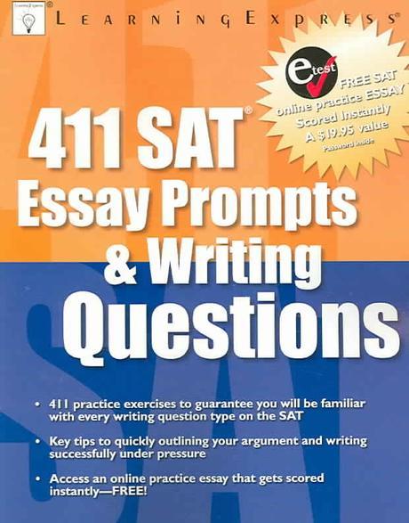 411 SAT Writing Questions And Essay Prompts Paperback