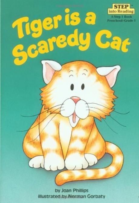 Tiger is a Scaredy Cat (Step Into Reading Step 2)