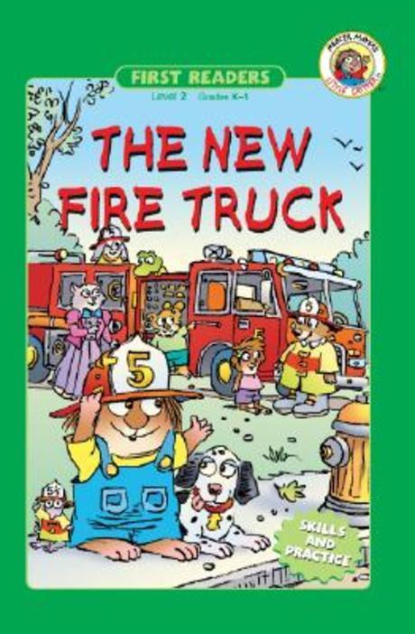 Little Critter first readers level 2. 2-7:, The new fire truck