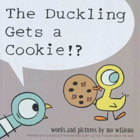 (The)Duckling Gets a Cookie!?