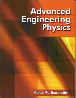 Advanced Engineering Physics (Theory and Practice)