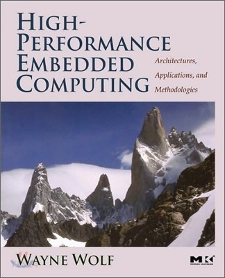 High-performance embedded computing : architectures, applications, and methodologies