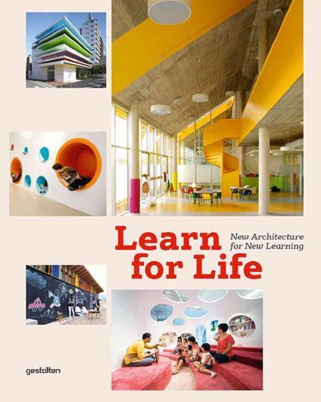 Learn for life : New architecture for new learning / edited by Sven Ehmann ; Robert Klante...