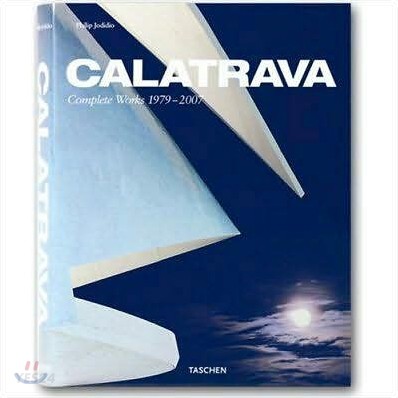 Calatrava  : Santiago Calatrava, complete works, 1979-2007