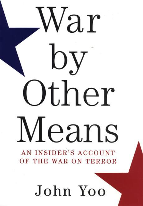 War by Other Means : An Insider’s Account of the War on Terror