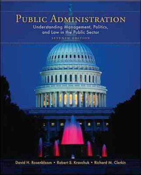 Public administration : understanding management, politics, and law in the public sector