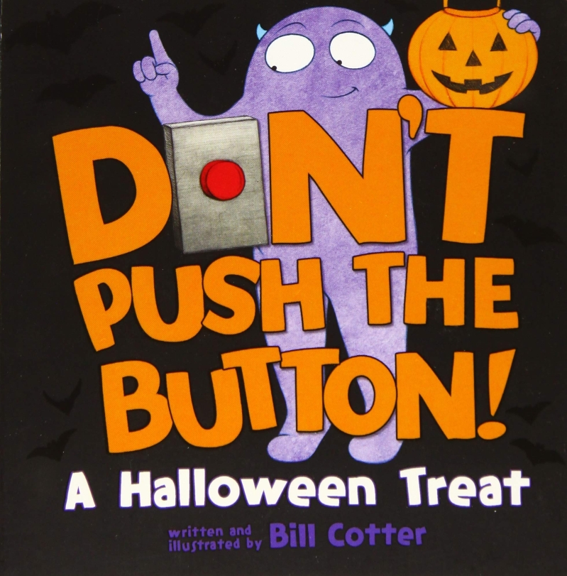 Don't push the button!. [2], (A) Halloween adventure 