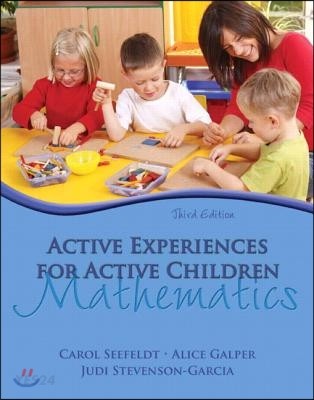 Active Experiences for Active Children: Mathematics (Mathematics)