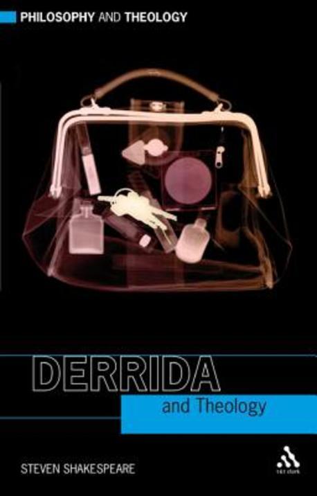 Derrida and theology / by Steven Shakespeare