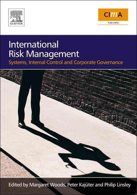 International Risk Management: Systems, Internal Control and Corporate Governance Paperback (Systems, Internal Control and Corporate Governance)