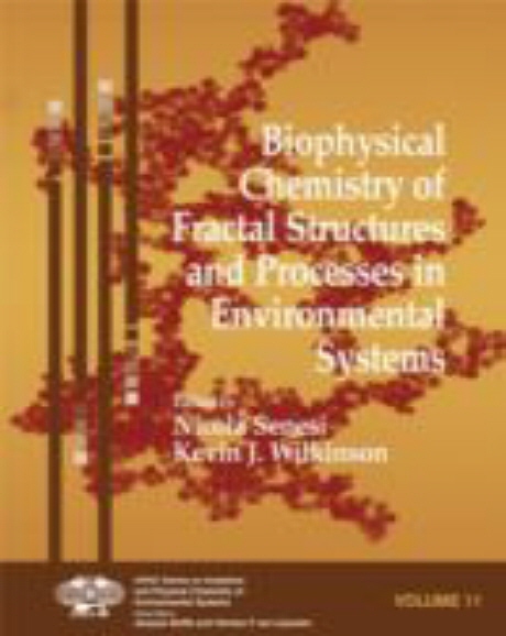 Biophysical Chemistry of Fractal Structures and Processes in Environmental Systems : Biophysical Che Paperback