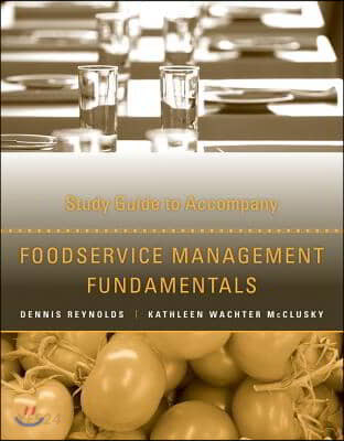Study guide to accompany Foodservice management fundamentals