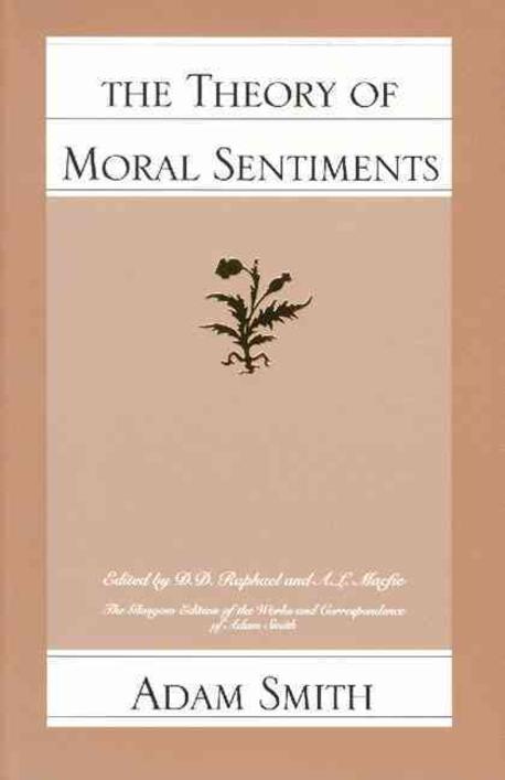 Theory of Moral Sentiments Paperback (Glasgow Edition of the Works and Correspondence of Adam Smith #01)