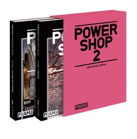 PowerShop 2  : New retail design. Volume 2 : Anything (but fashion)