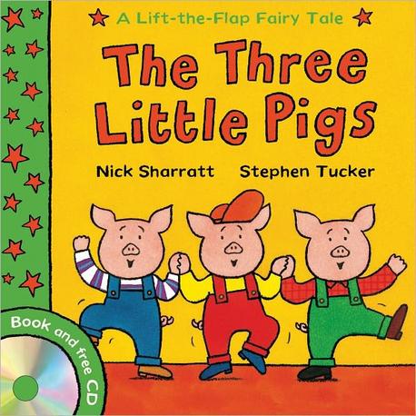 (The)three little pigs : A lift-the-flap fairy tale