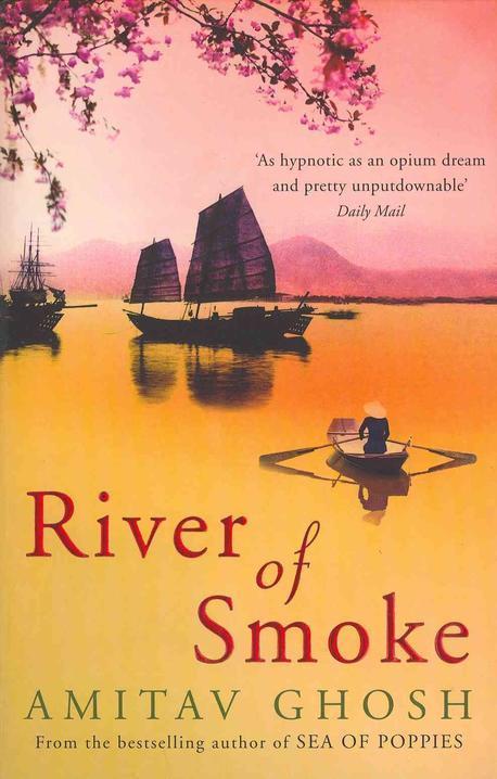 River of Smoke (Ibis Trilogy Book 2)