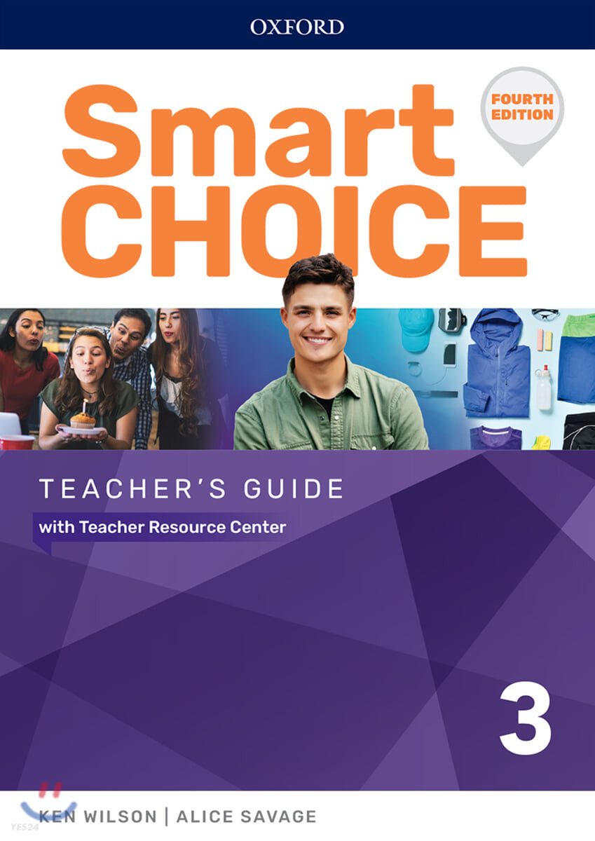 Smart Choice 3 : Teacher’s Guide with Teachers Resource Center, 4/E