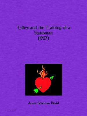Talleyrand the Training of a Statesman