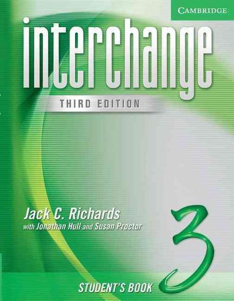Interchange : student’s book / Jack C. Richards ; with Jonathan Hull and Susan Proctor. 3