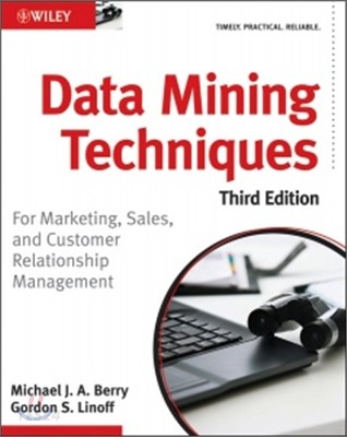 Data mining techniques  : for marketing, sales, and customer relationship management
