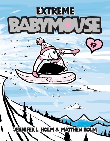 Baby Mouse : EXTREAM BABYMOUSE . 17