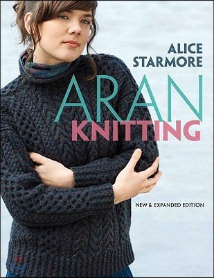 Aran Knitting (New and Expanded Edition)