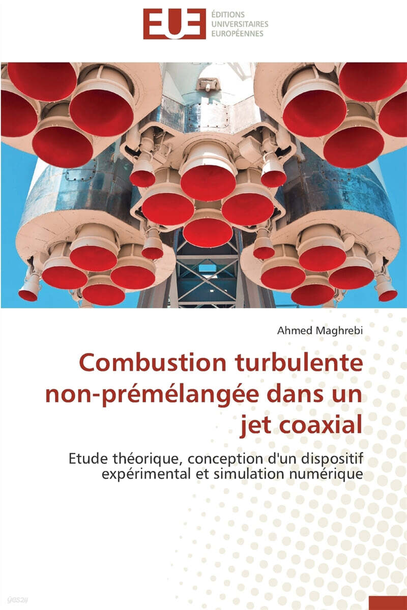 Combustion turbulente non-premelangee dans un jet coaxial