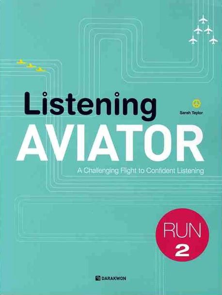 Listening aviator. 2 - [전자책]  : run / [written by] Sarah Taylor