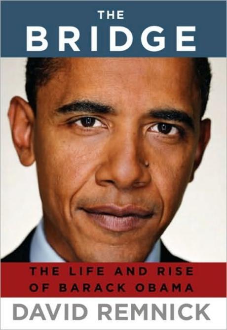 The Bridge : The Life and Rise of Barack Obama (The Life and Rise of Barack Obama)