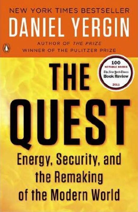 The quest  : energy, security, and the remaking of the modern world