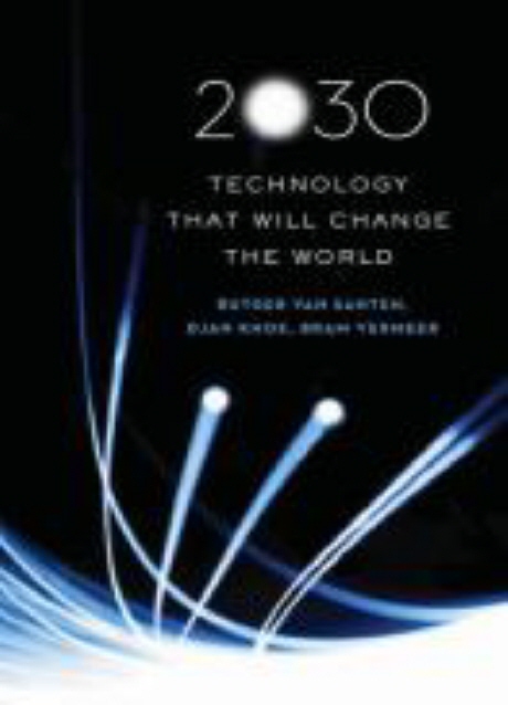 2030 (Technology That Will Change the World)