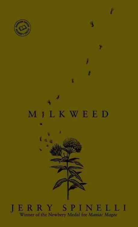 Milkweed : a <span>n</span><span>o</span>vel