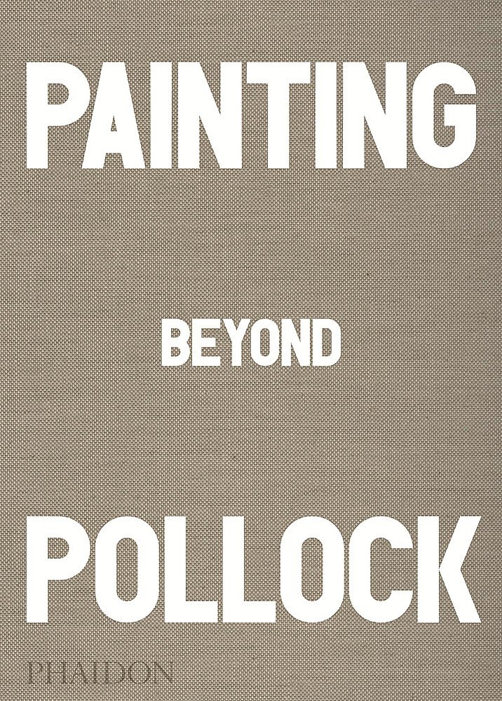 Painting beyond Pollock