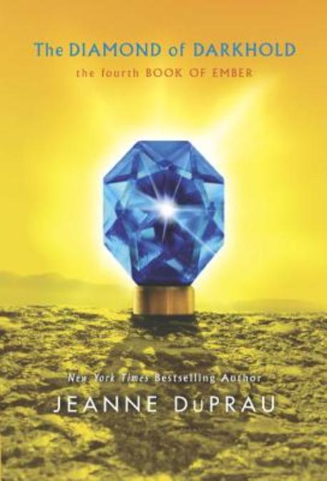 The Diamond of Darkhold (Ember, Book 4) 포켓북(문고판) (The Fourth Book of Ember)
