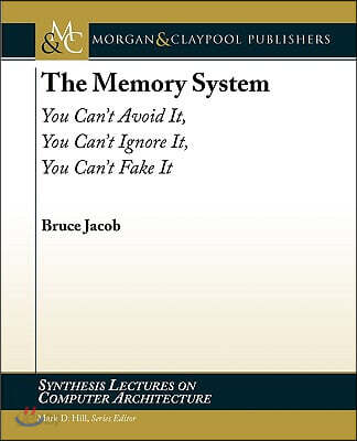 The Memory System